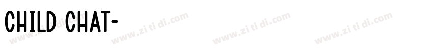 child chat字体转换